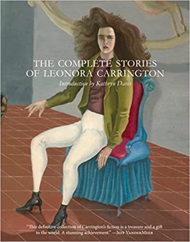 The Complete Stories of Leonora Carrington, Recommended Reading